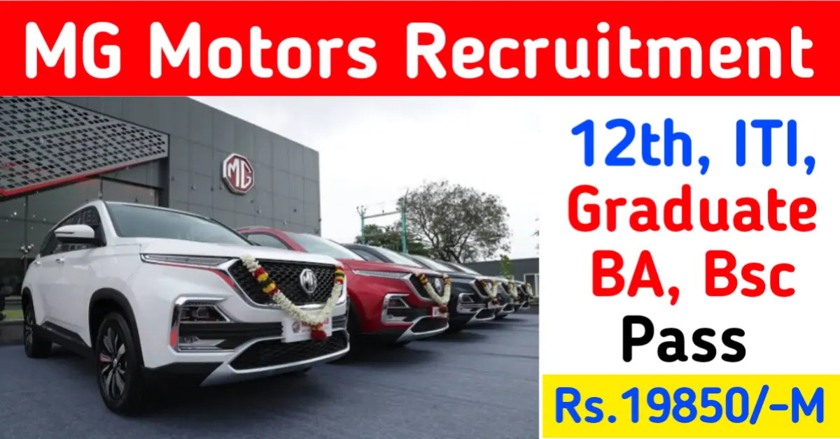 MG Motors Ltd Recruitment 2024