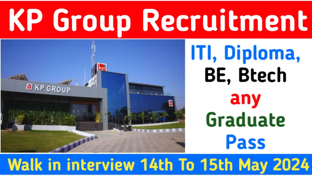 KP Group Ltd Recruitment 2024