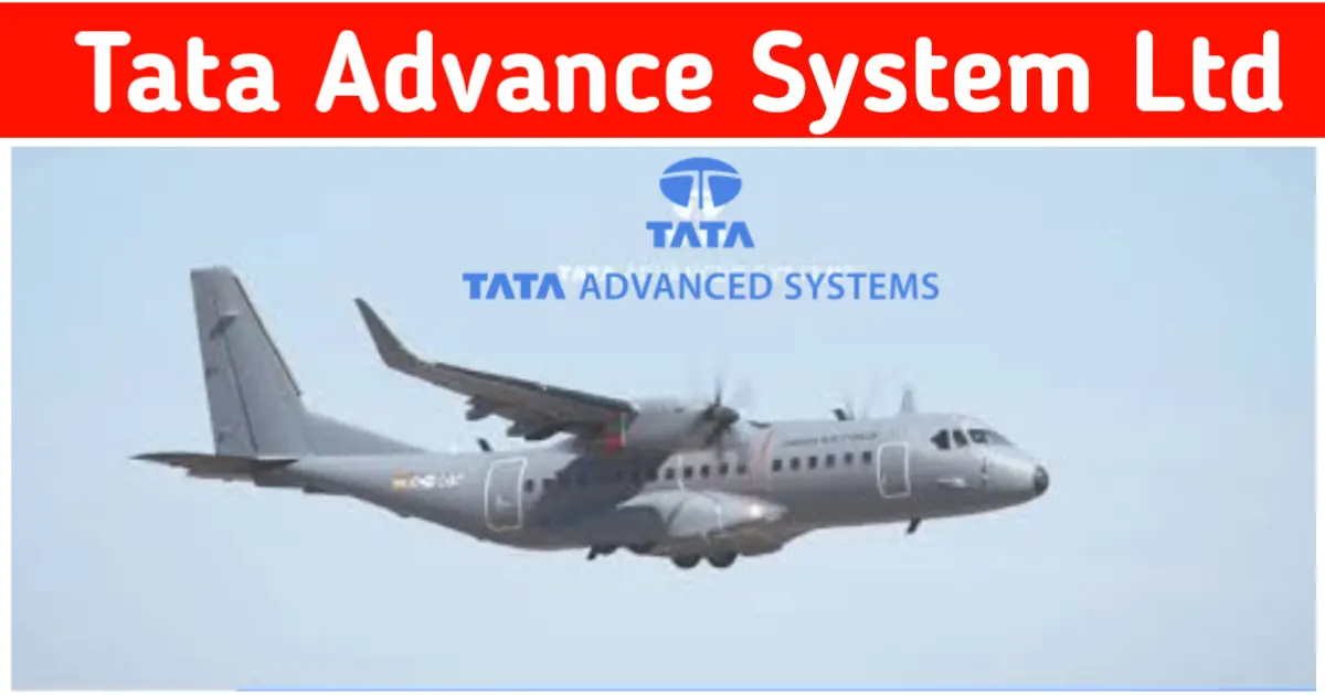 Tata Advance System Ltd Recruitment 2024