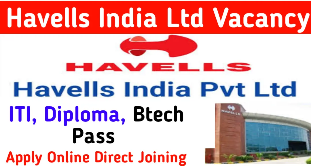 Havells India ltd Recruitment 2024