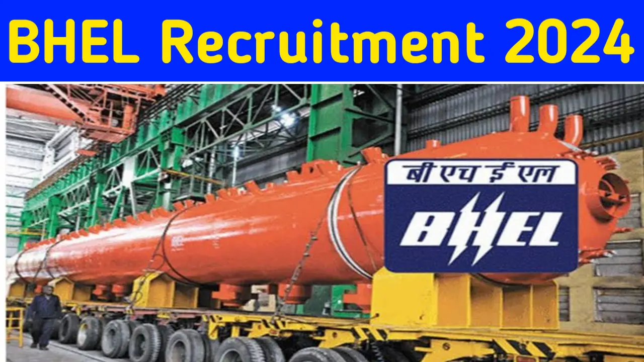 BHEL New Recruitment 2024