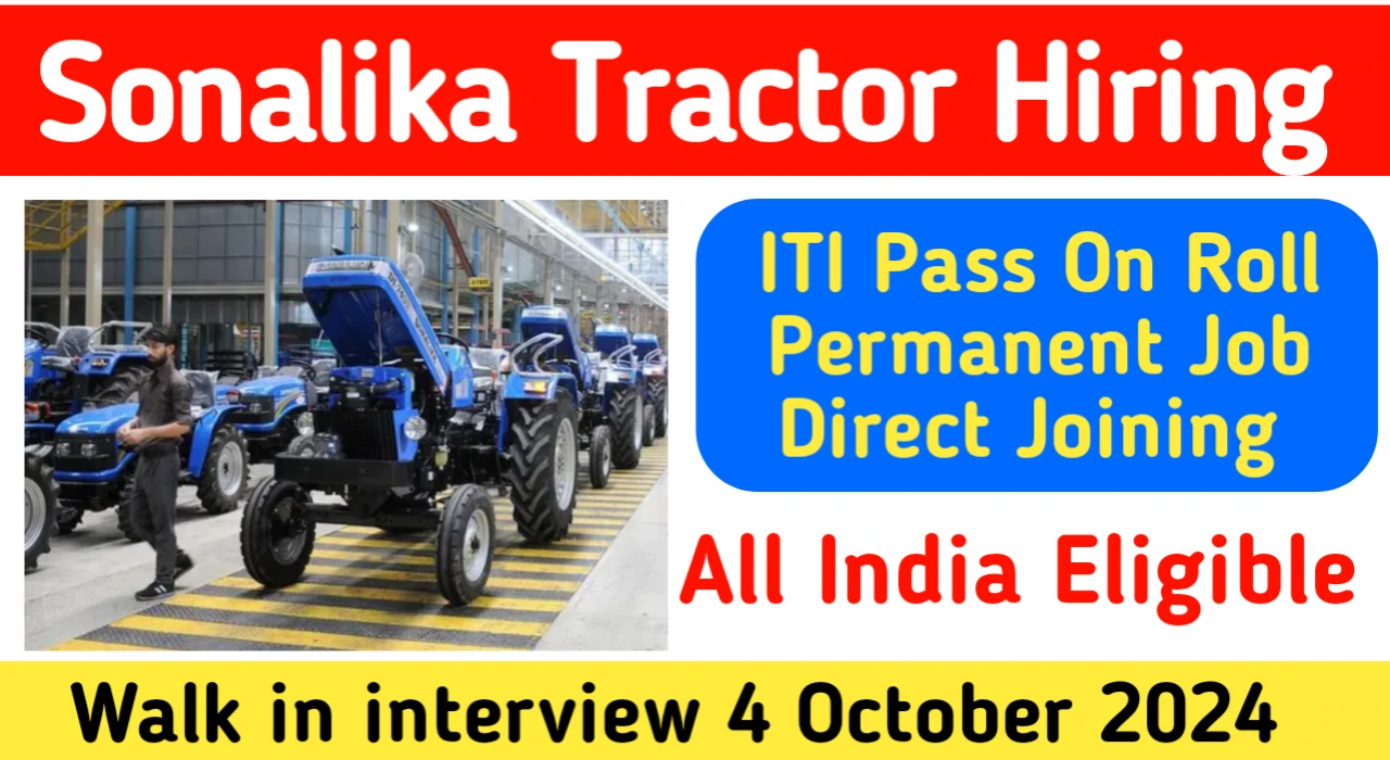 Sonalika Tractor Ltd Recruitment 2024