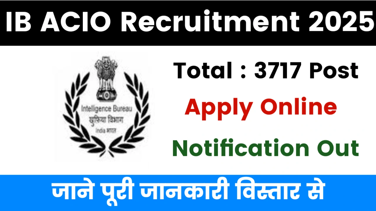 IB ACIO Recruitment 2025