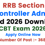 RRB Section Controller Admit Card 2026