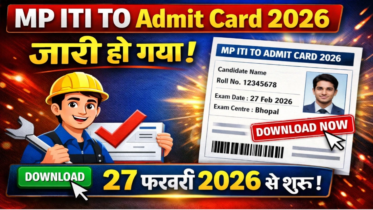 MP ITI TO Admit Card out 2026
