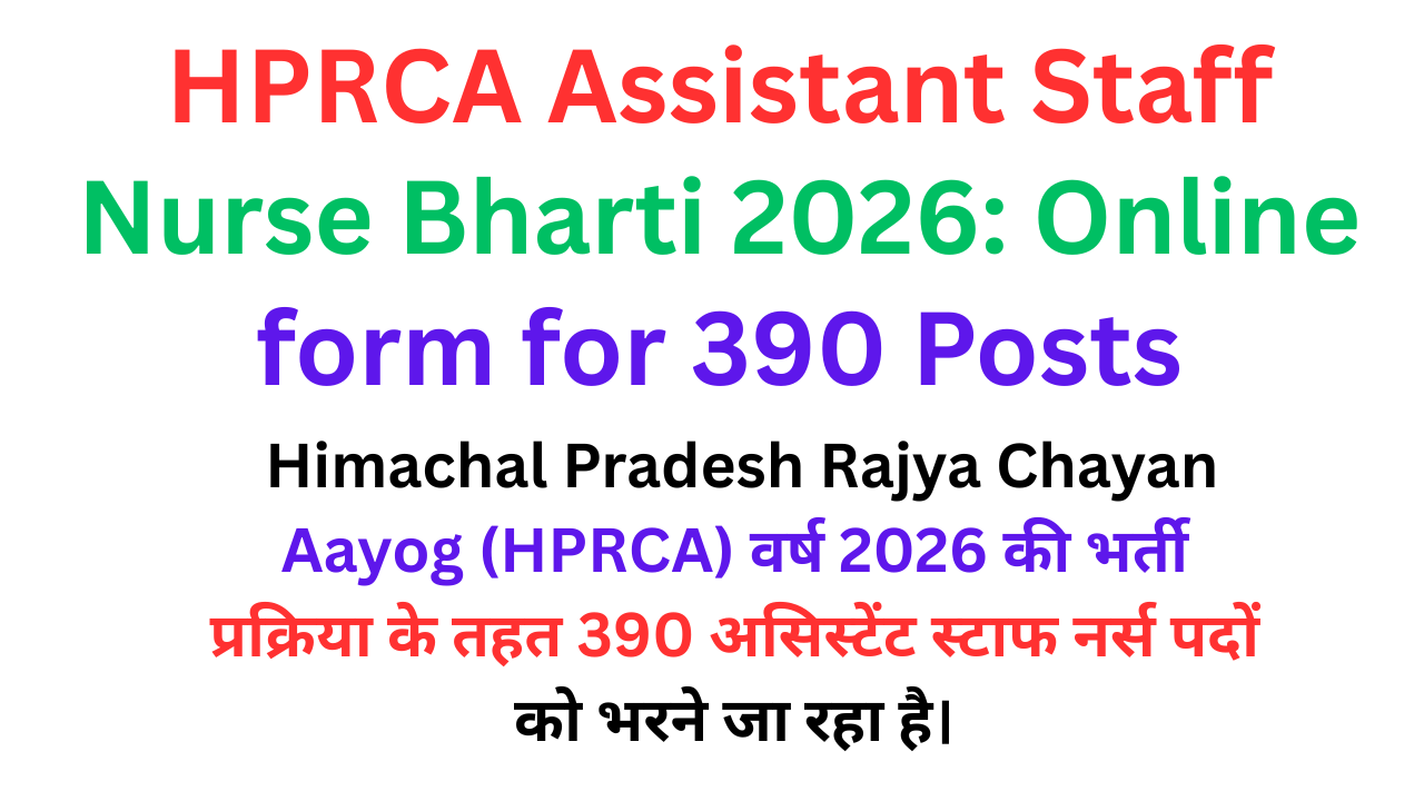 HPRCA Assistant Staff Nurse Bharti 2026