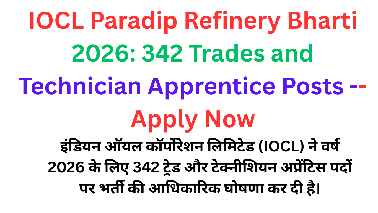 IOCL Paradip Refinery Bharti 2026