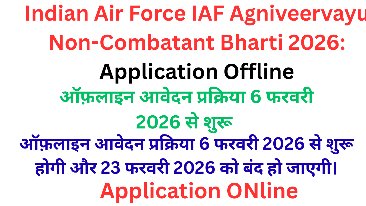 Indian Air Force IAF Agniveervayu Non-Combatant Bharti 2026