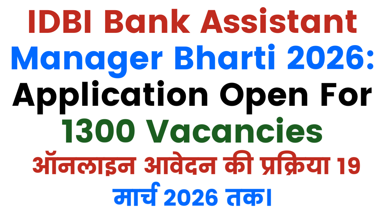 IDBI Bank Assistant Manager Bharti 2026