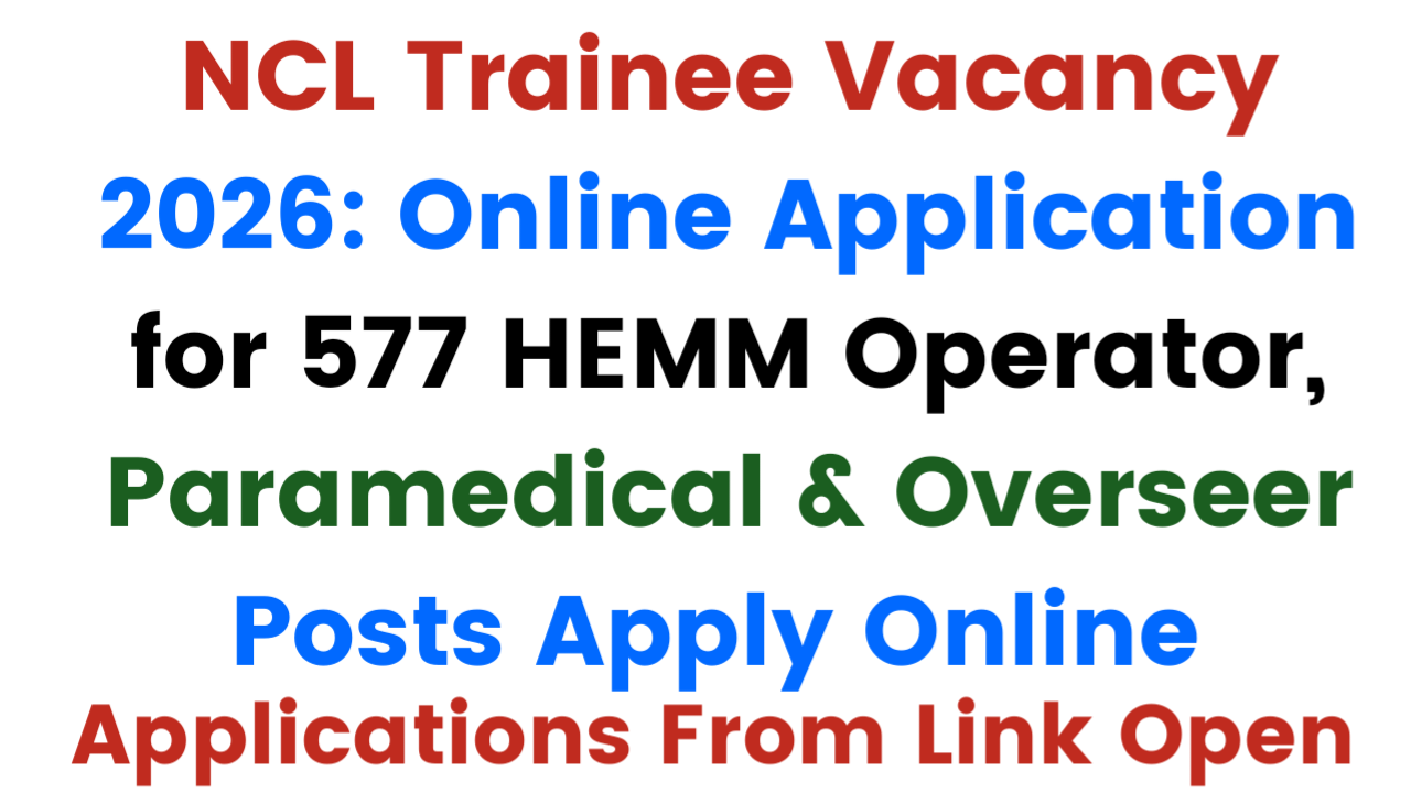 NCL Trainee Vacancy 2026